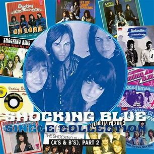 SHOCKING BLUE - SINGLE COLLECTION: A'S & B'S PART 2 (NUMBERED 2LP AUDIOPHILE COLOURED VINYL)   - New Vinyl