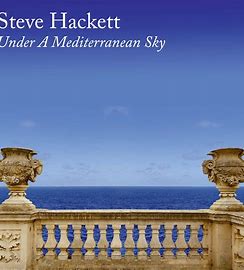STEVE HACKETT - UNDER A MEDITERRANEAN SKY 2LP & CD