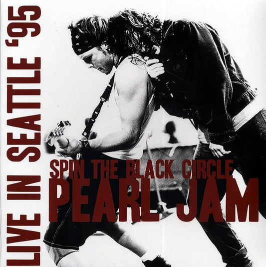 PEARL JAM - SPIN THE BLACK CIRCLE: LIVE IN SEATTLE (IMPORT)   - New Vinyl