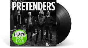PRETENDERS - HATE FOR SALE   - New Vinyl
