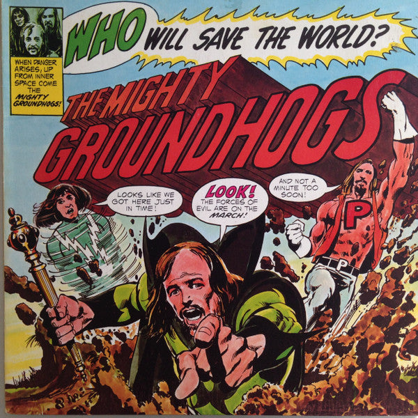 GROUNDHOGS - WHO WILL SAVE THE WORLD? THE MIGHTY GROUNDHOGS - 1972 ORIGINAL PRESSING - *(NM) USED VINYL