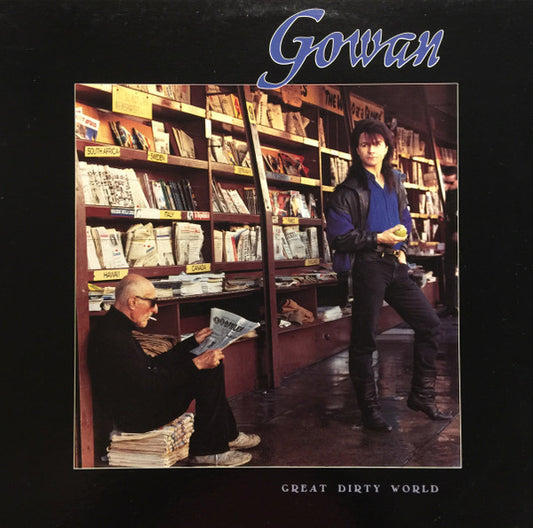 GOWAN - GREAT DIRTY WORLD - NM* 1987 ORIGINAL PRESSING - USED VINYL