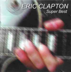 ERIC CLAPTON - SUPER BEST - USED CD