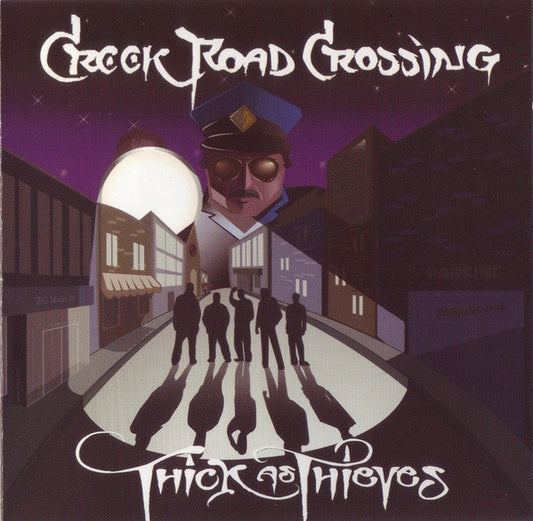 CREEK ROAD CROSSING- THICK AS THIEVES- USED CD