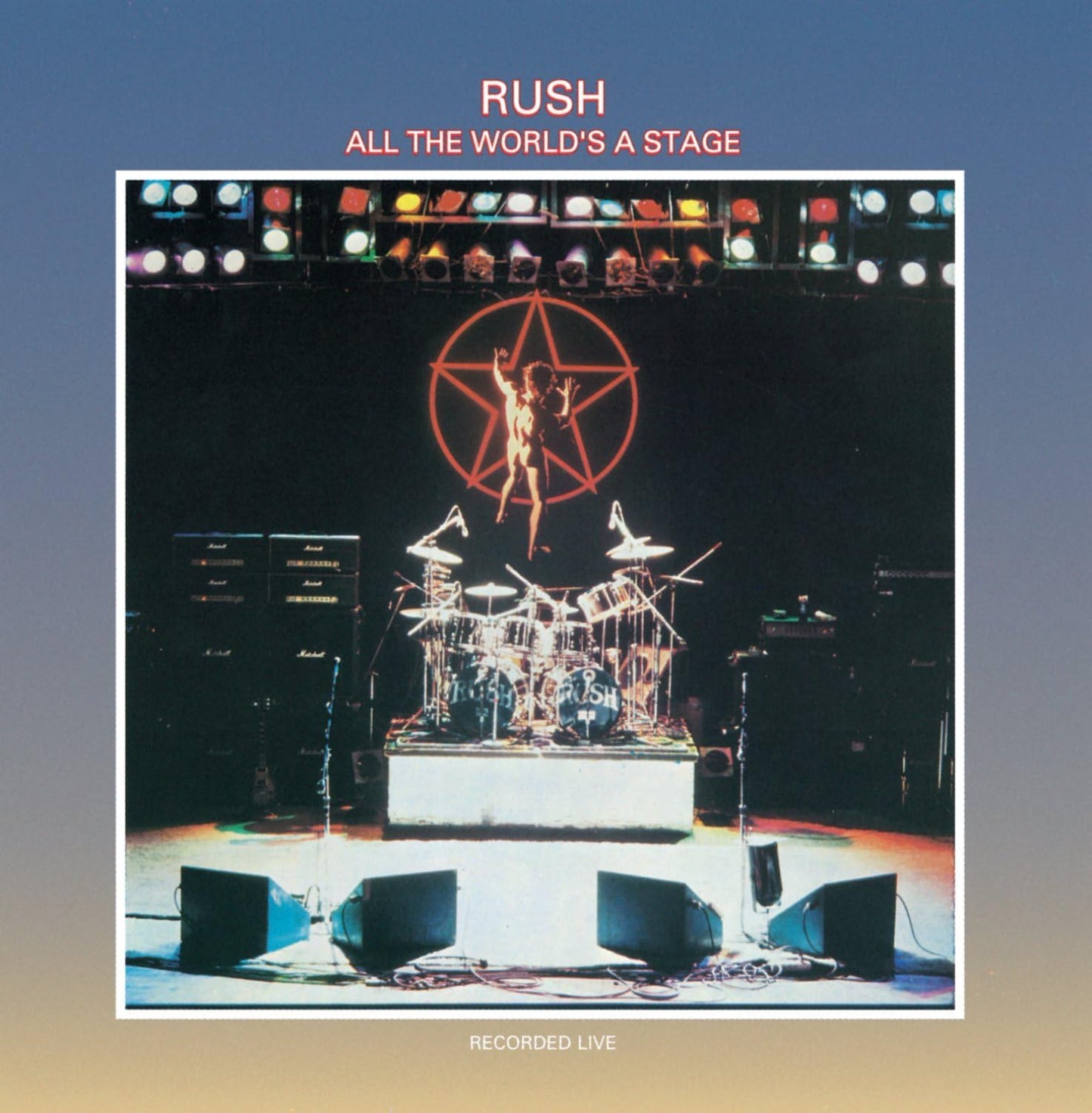 RUSH - ALL THE WORLD'S A STAGE