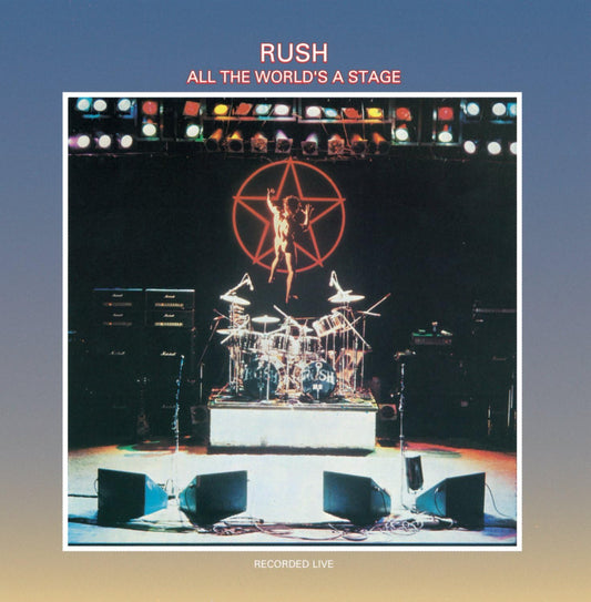 RUSH - ALL THE WORLD'S A STAGE