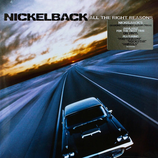 NICKELBACK - ALL THE RIGHT REASONS