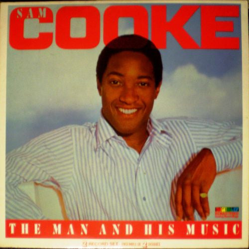 SAM COOKE - THE MAN AND HIS MUSIC - 2LP DIGITALLY REMASTERED ANALOGUE RECORDINGS -