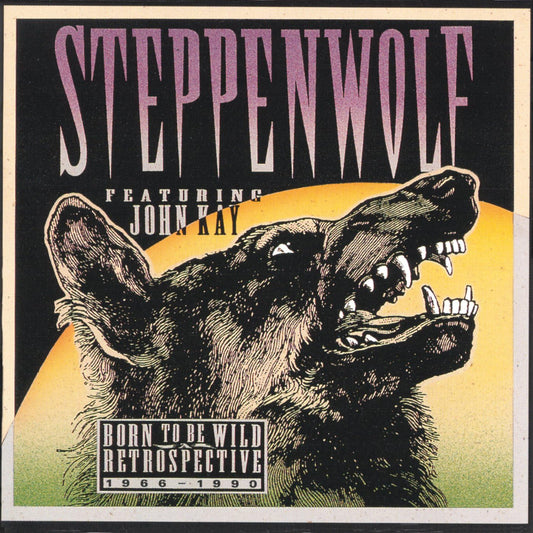STEPPENWOLF FEAT: JOHN KAY - BORN TO BE WILD RETROSPECTIVE 1966-1990 - 2CD W/BOOKLET (*NM) - USED CD