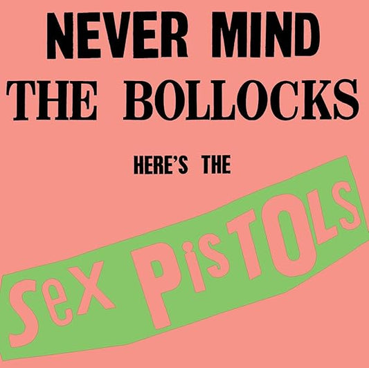 SEX PISTOLS - NEVERMIND THE BULLOCKS