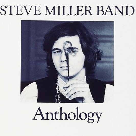 STEVE MILLER BAND - ANTHOLOGY - NEW CD