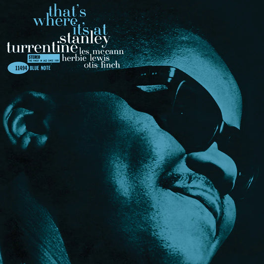 STANLEY TURRENTINE - THATS WHERE IT'S AT - RELEASED SEPT 2020 - MASTERED FROM THE ORIGINAL ANALOG TAPES - 180 GR 2 LP (*M) - USED VINYL