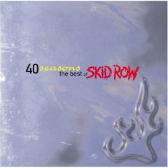 SKID ROW, THE BEST OF - 40 SEASONS - USED CD