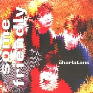 THE CHARLATANS- SOME FRIENDLY- USED CD