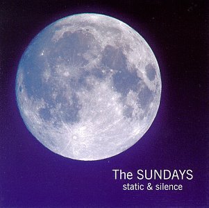 THE SUNDAYS- STATIC & SILENCE- USED CD