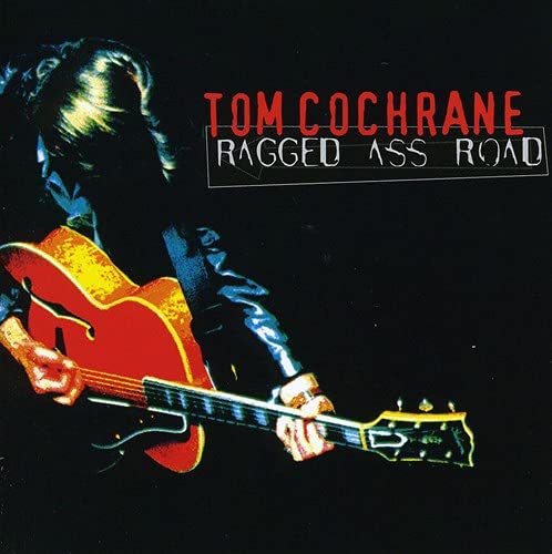 TOM COCHRANE - RAGGED ASS ROAD - USED CD
