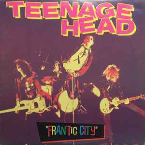 TEENAGE HEAD - FRANTIC CITY - Used Vinyl