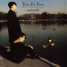 TEARS FOR FEARS - MAD WORLD 12' SING;E *U.K. IMPORT