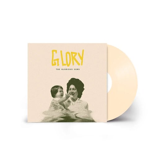 THE GLORIOUS SONS - GLORY - BONE COLOR VINYL