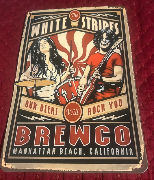 THE WHITE STRIPES- BREWCO TIN SIGN