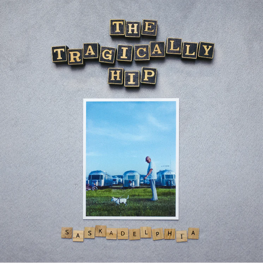 TRAGICALLY HIP, THE - SASKADELPHIA - NEW VINYL