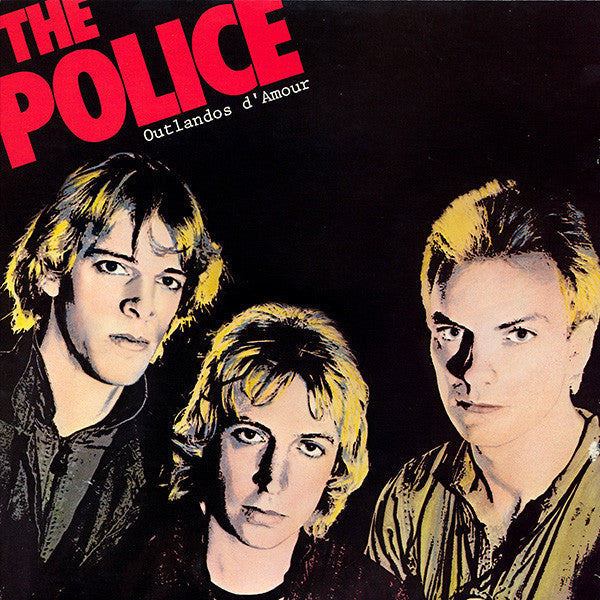 POLICE, THE - OUTLANDOS D'AMOUR - 1970 ORIGINAL PRESSING -  USED VINYL