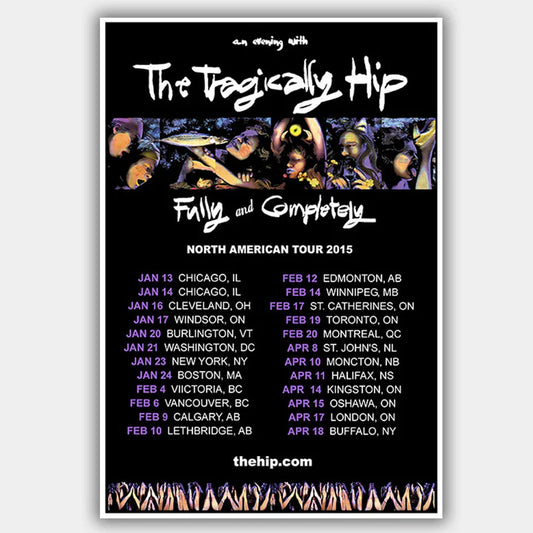 Tragically Hip (2015) - Concert Poster - 13 x 19 inches