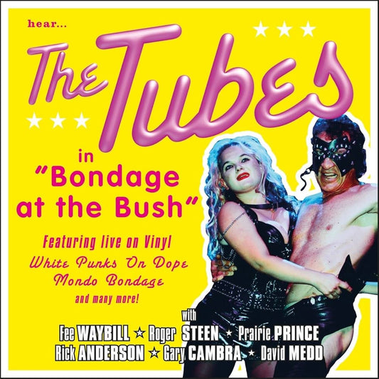 TUBES, THE - BONDAGE AT THE BUSH VINYL 2LP