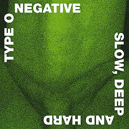 TYPE O NEGATIVE - SLOW, DEEP AND HARD - 2LP NEW BLACK VINYL