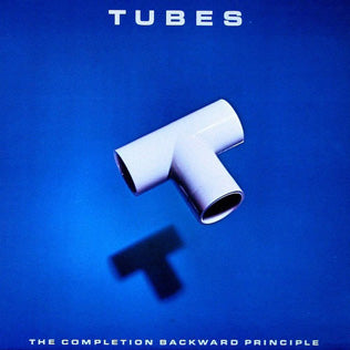 THE TUBES- THE COMPLETION BACKWARD PRINCIPLE- USED CD