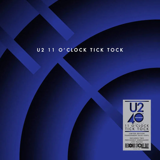 U2 - 11 O'CLOCK TICK TOCK - 2020 R.S.D. EXCLUSIVE LIMITED EDITION TRANSPARENT BLUE VINYL - (*NM) - USED VINYL