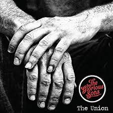 THE GLORIOUS SONS- THE UNION- USED CD