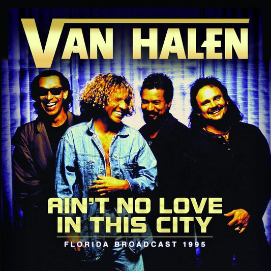 VAN HALEN - AINT NO LOVE IN THE CITY   - New CD