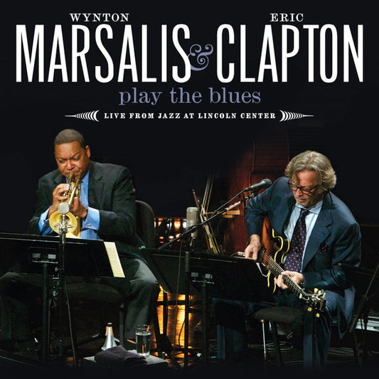 WYNTON MARSALIS & ERIC CLAPTON - PLAY THE BLUES - LIVE FROM LINCOLN CENTER - CD/DVD COMBO - UCD