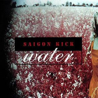 SAIGON KICK - WATER - USED CD