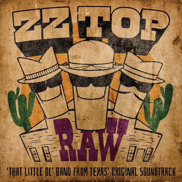 ZZ TOP - RAW (THAT LITTLE OL' BAND FROM TEXAS)