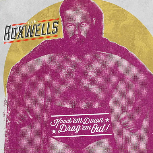 THE ROXWELL'S- KNOCK 'EM DOWN, DRAG 'EM OUT- USED CD