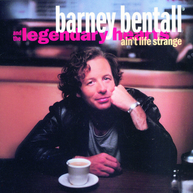 BARNEY BENTALL AND THE LEGENDARY HEARTS - AIN'T LIFE STRANGE - USED CD