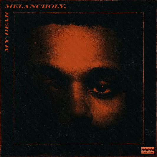 WEEKND, THE - MY DEAR MELANCHOLY - NEW CD