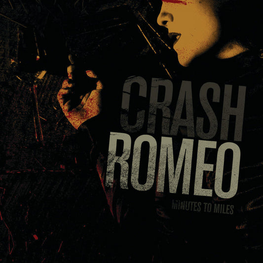 CRASH ROMEO- MINUTES TO MILES- USED CD