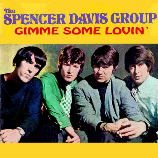 THE SPENCER DAVIS GROUP - GIMME SOME LOVIN' - USED CD