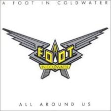 A FOOT IN COLDWATER - ALL AROUND US - Used Vinyl