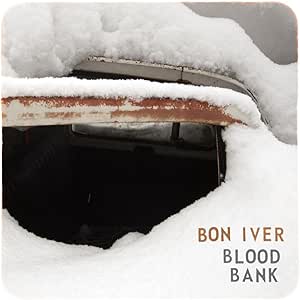 BON IVER - BLOOD BANK