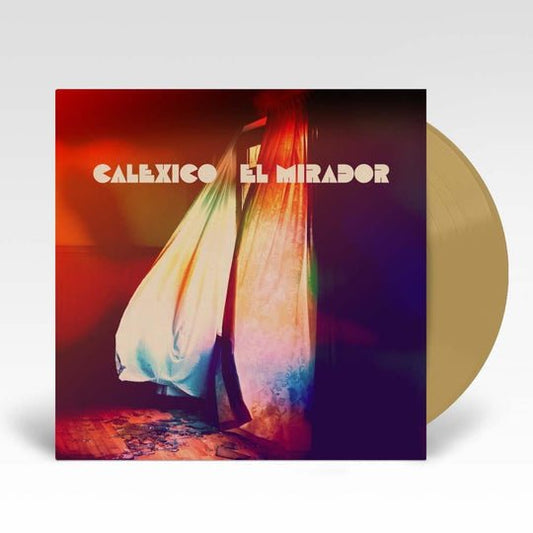 CALEXICO - EL MIRADOR INDIE VERSION GOLD/COLOR VINYL