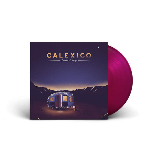 CALEXICO - SEASONAL SHIFT LIMITED EDITION COLOR VINYL