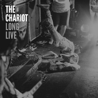 CHARIOT, THE - LONG LIVE