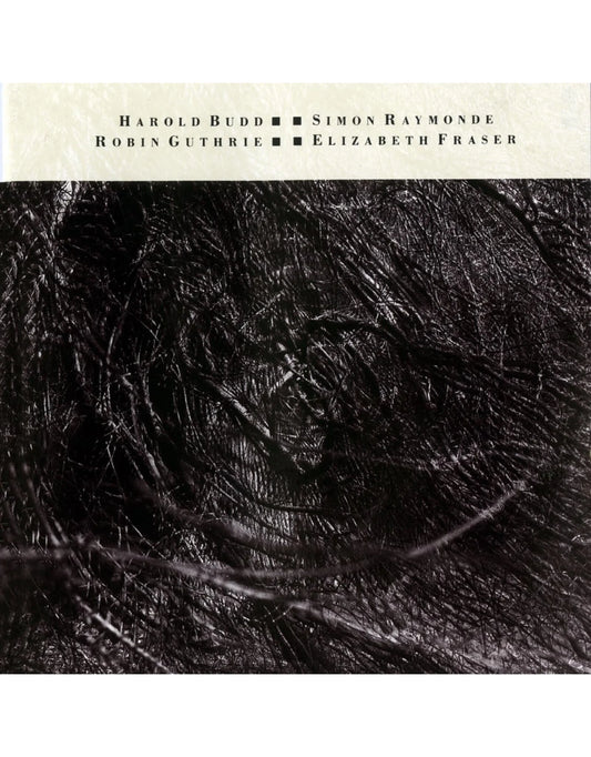 COCTEAU TWINS, THE - HAROLD BUD - THE MOON AND THE MELODIES