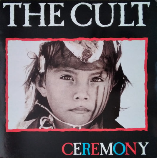 THE CULT - CEREMONY - ORIGINAL 1991 PRESSING U.K. iMPORT W/ORIGINAL INNER SLEEVE, LYRICS - NM*- USED VINYL