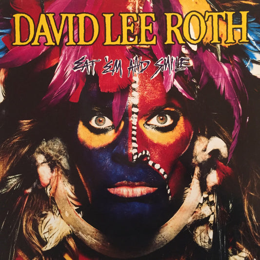 ROTH, DAVID LEE - EAT 'EM & SMILE   - USED VINYL