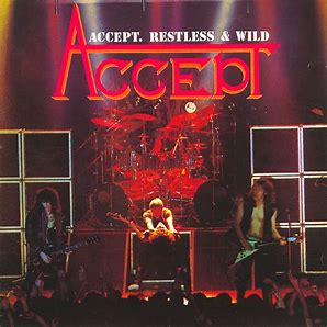 ACCEPT - RESTLESS & WILD